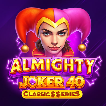 Almighty Joker 40: Classic$$eries
